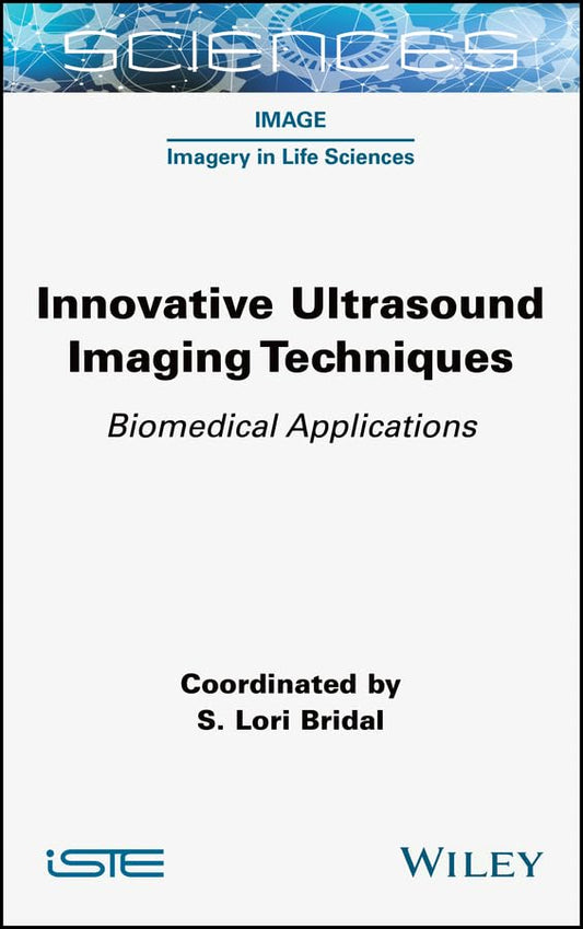 Innovative Ultrasound Imaging Techniques: Biomedical Applications