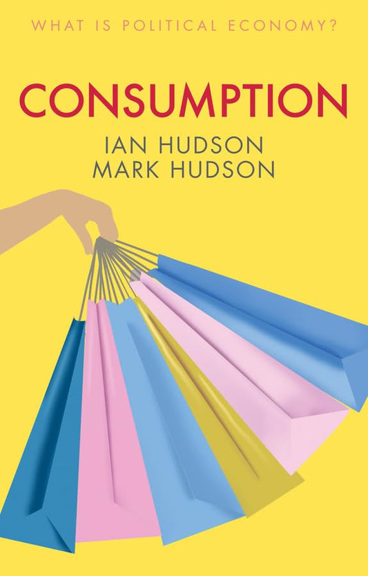 Consumption (What is Political Economy?)
