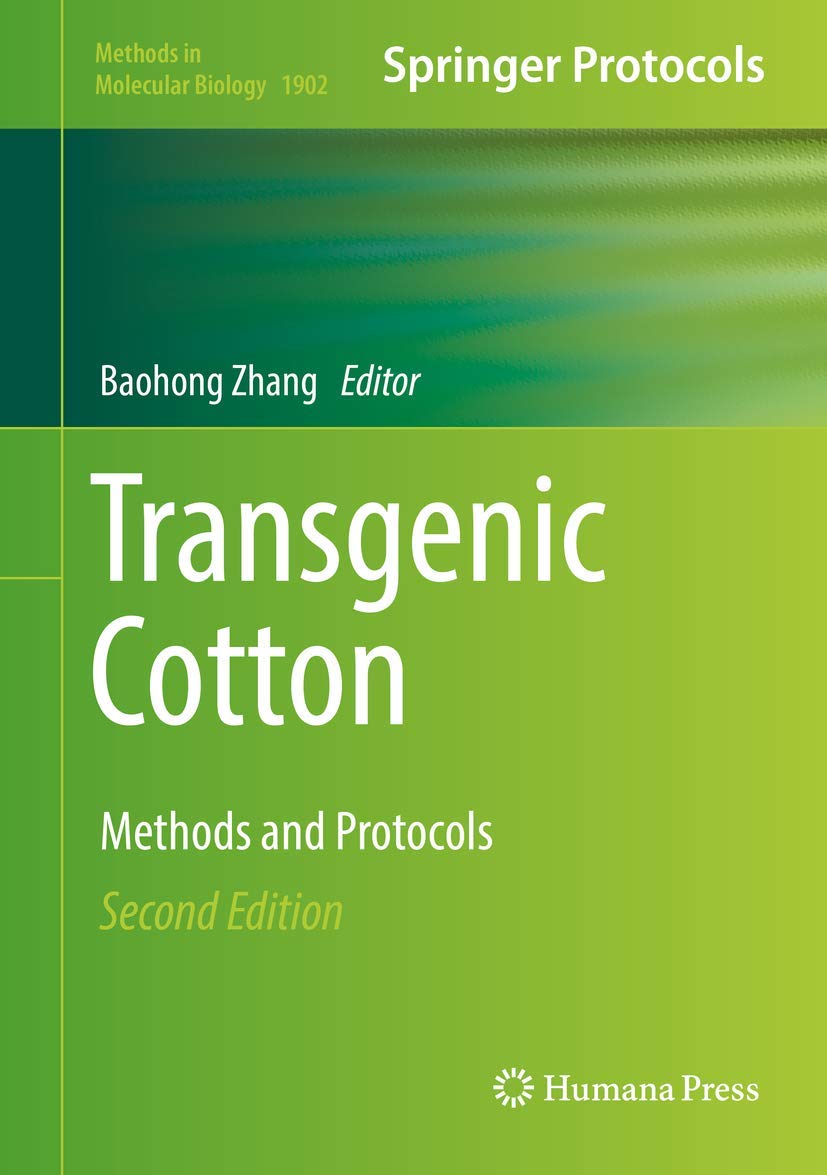 Transgenic Cotton: Methods and Protocols
