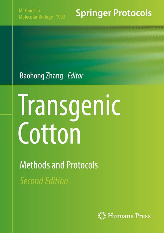Transgenic Cotton: Methods and Protocols