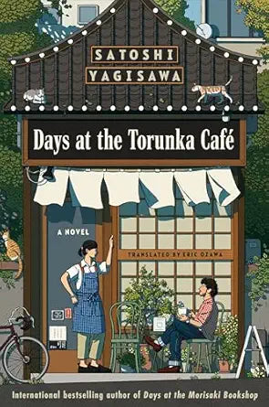 Days at the Torunka Cafe