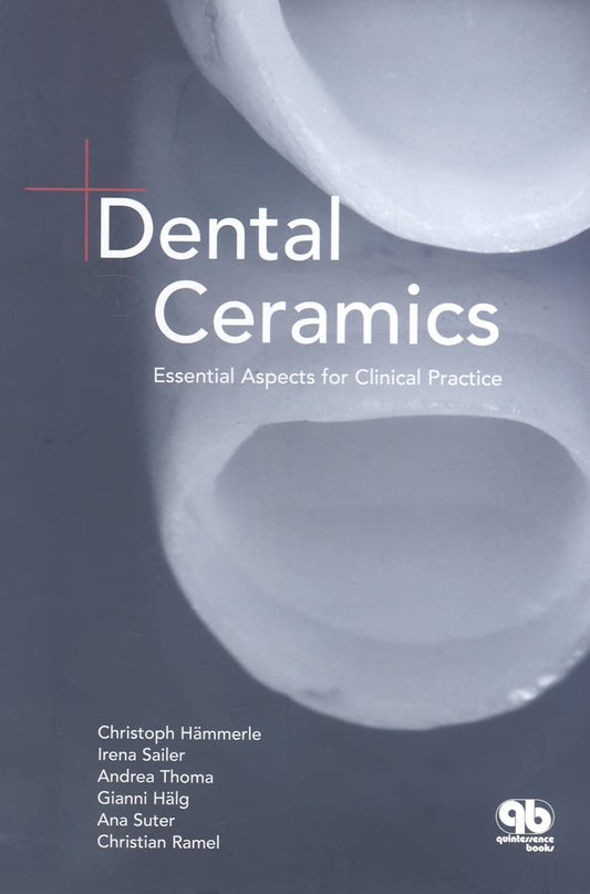 Dental Ceramics: Essential Facts for Cosmetics Dentists