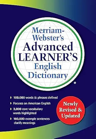 Merriam-Webster s Advanced Learner's English Dictionary