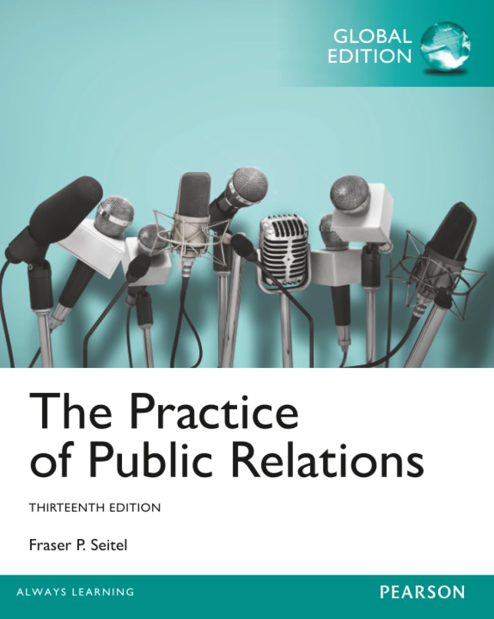 Practice of Public Relations, The, Global Edition