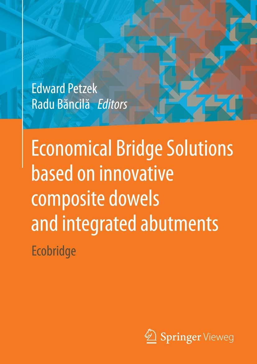 Economical Bridge Solutions based on innovative composite dowels and integrated abutments: Ecobridge