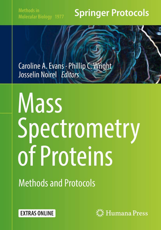 Mass Spectrometry of Proteins: Methods and Protocols