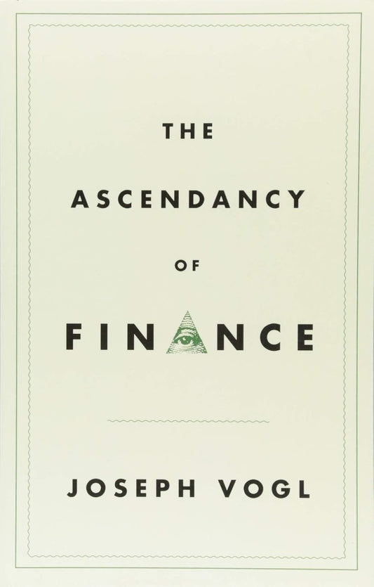 The Ascendancy of Finance