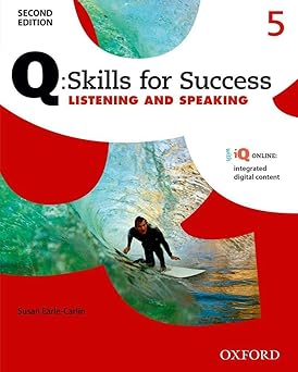 Q: Skills for Success: Level 5: Listening & Speaking Student Book with iQ Online
