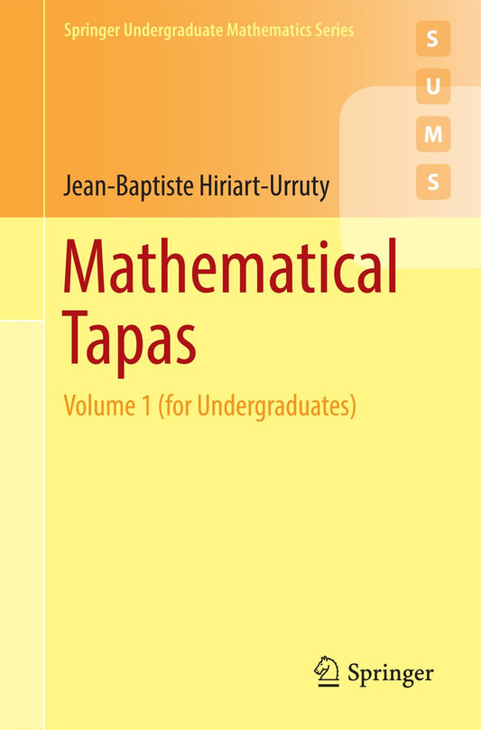 Mathematical Tapas: Volume 1 (for Undergraduates)