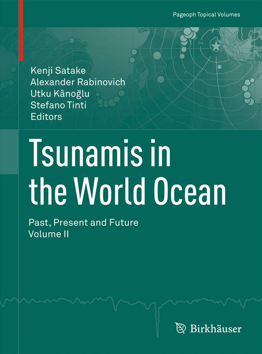 Tsunamis in the World Ocean: Past, Present and Future Volume II