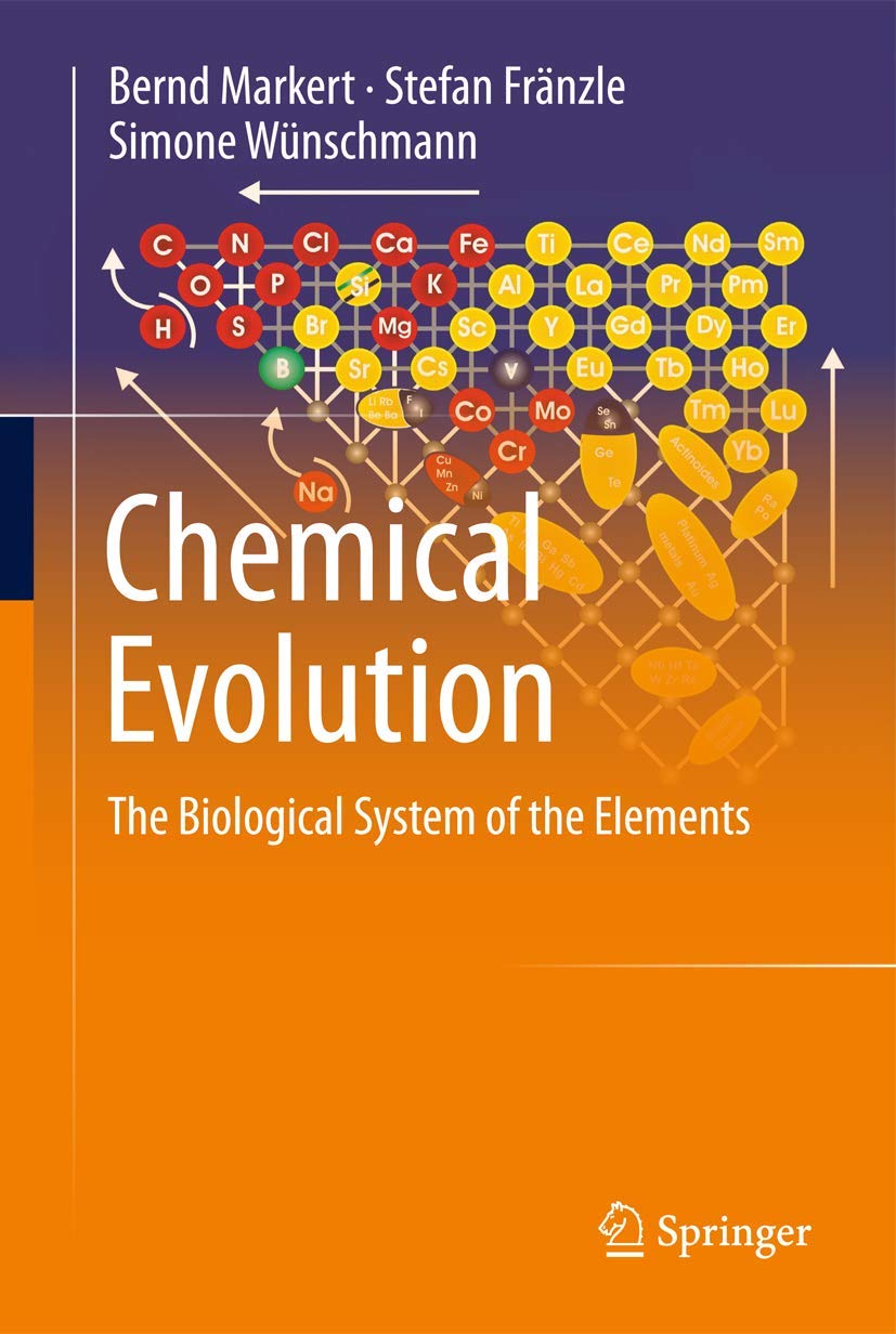 Chemical Evolution: The Biological System of the Elements