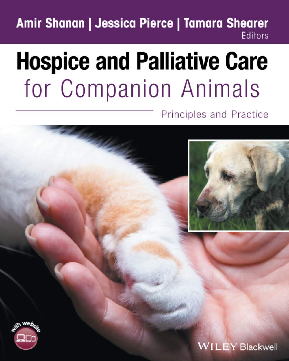 Hospice and Palliative Care for Companion Animals: Principles and Practice