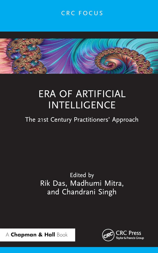 Era of Artificial Intelligence: The 21st Century Practitione
