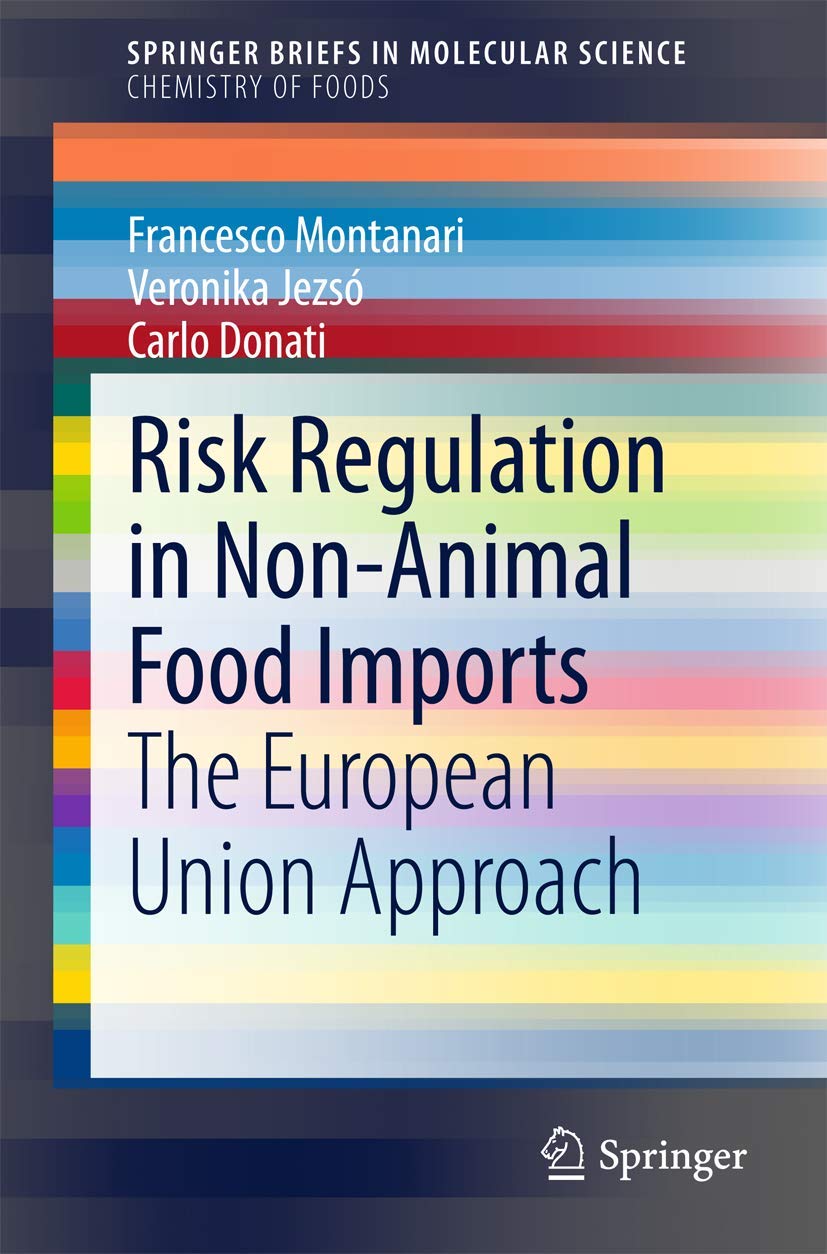 Risk Regulation in Non-Animal Food Imports: The European Union Approach