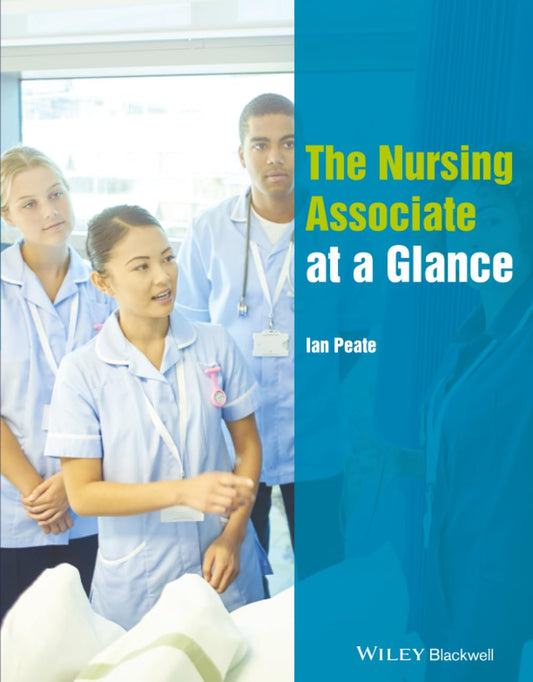 The Nursing Associate at a Glance