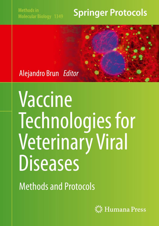Vaccine Technologies for Veterinary Viral Diseases: Methods and Protocols