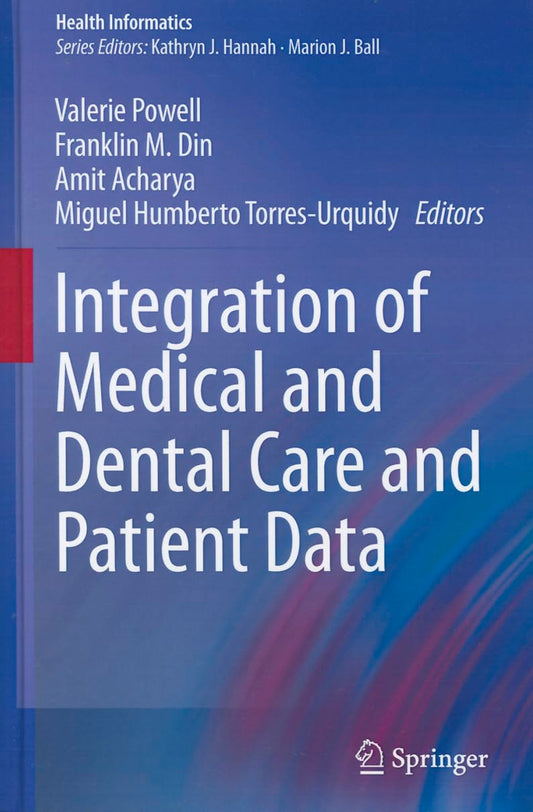 Integration of Medical and Dental Care and Patient Data