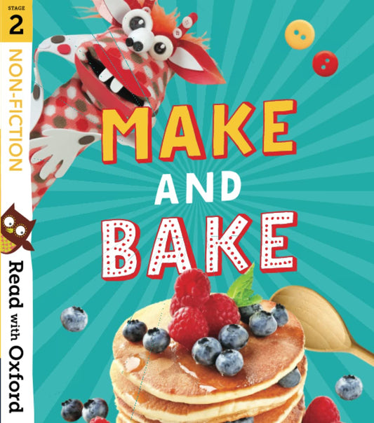 Read with Oxford: Stage 2: Non-fiction: Make and Bake!