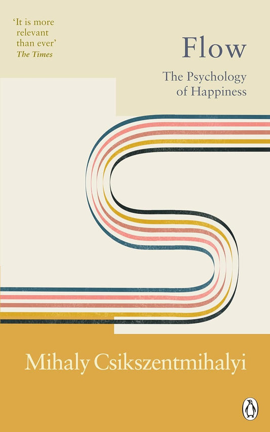 Flow: The Psychology of Happiness