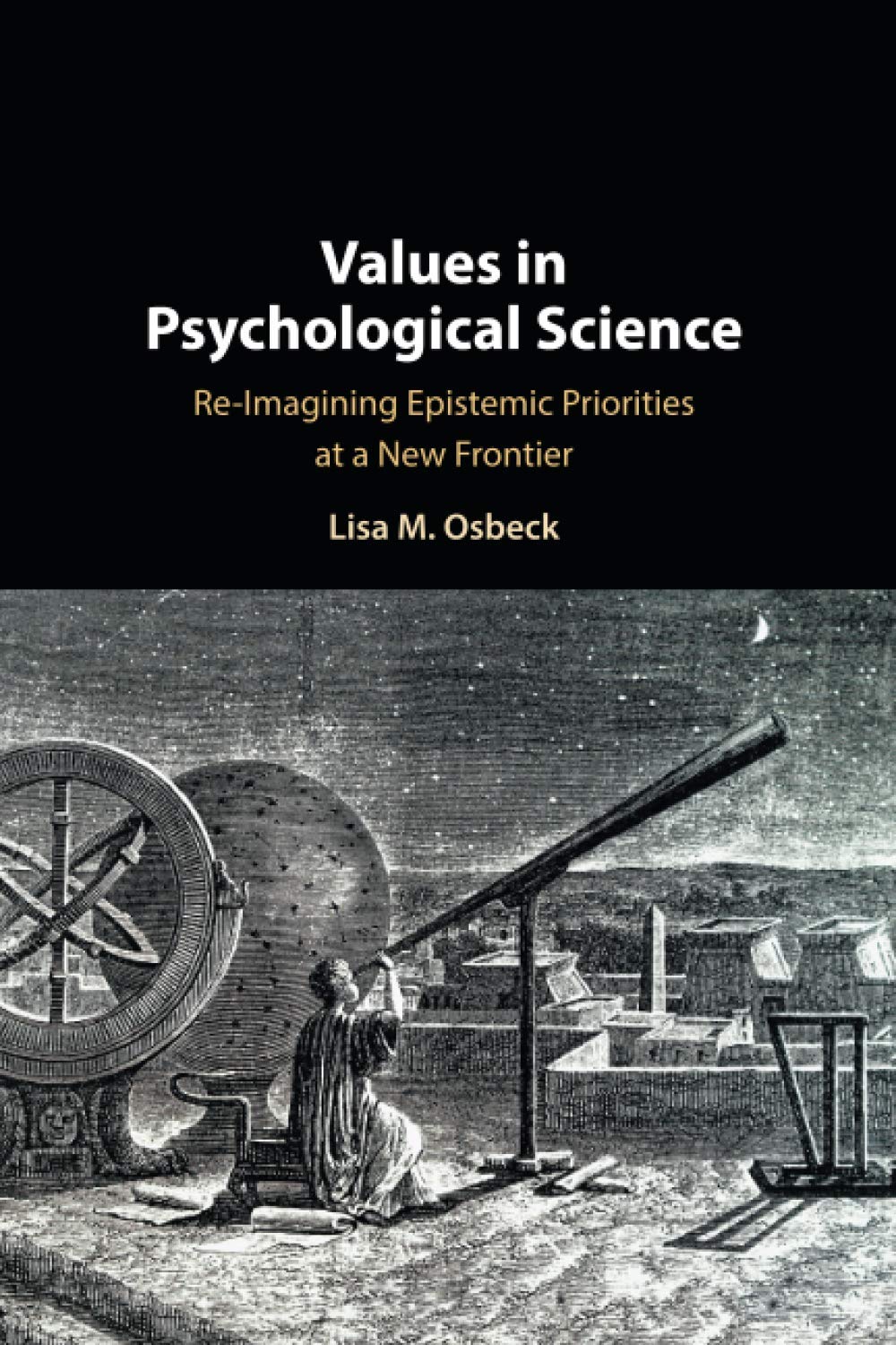 Values in Psychological Science: Re-imagining Epistemic Priorities at a New Frontier