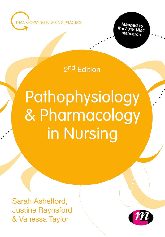 Pathophysiology and Pharmacology in Nursing