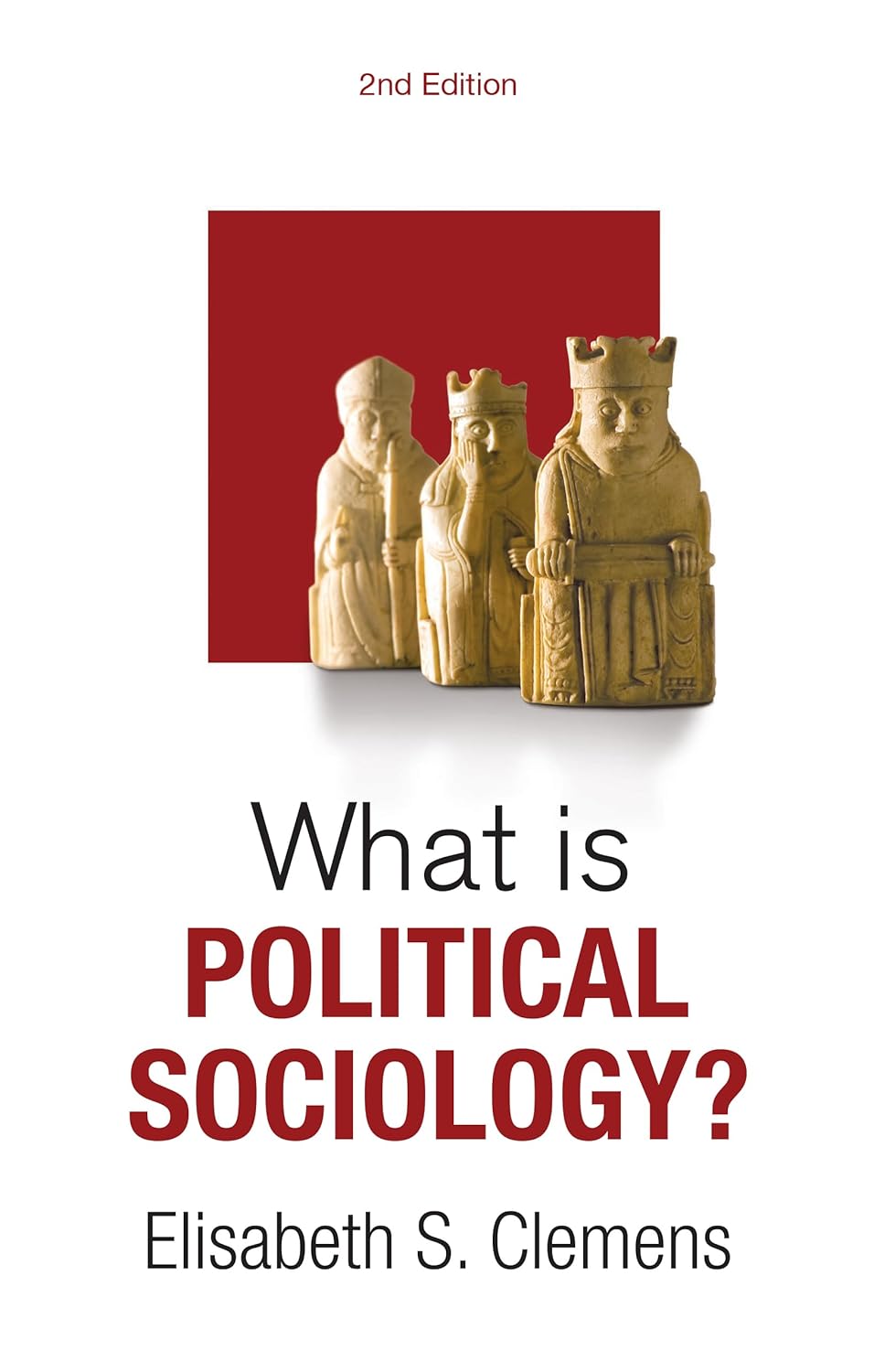 What is Political Sociology? (2nd Edition)