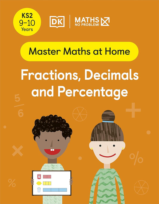 Maths - No Problem! Fractions Decimals and Percentage