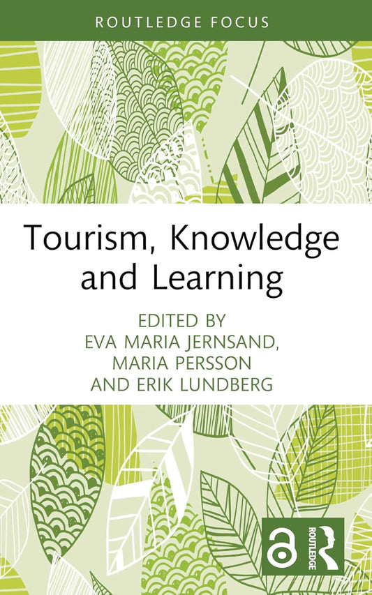 Tourism, Knowledge and Learning