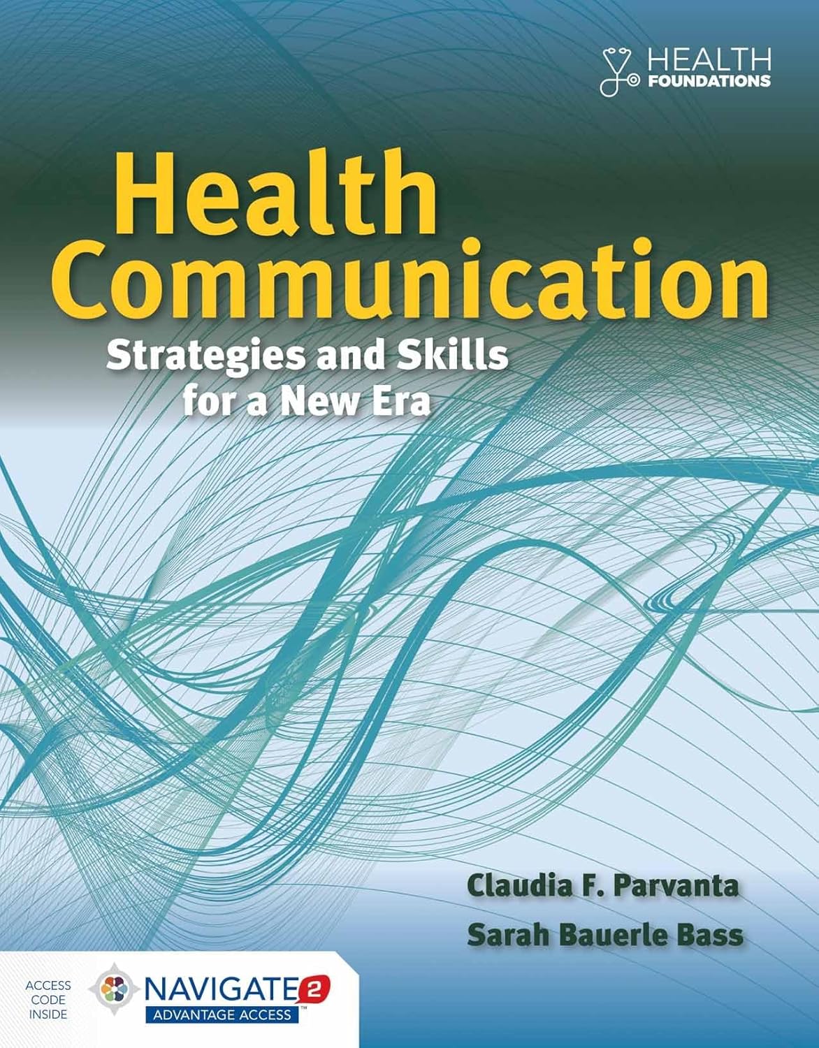 Health Communication: Strategies and Skills for a New Era: Strategies and Skills for a New Era