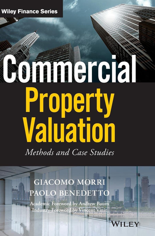Commercial Property Valuation: Methods and Case Studies
