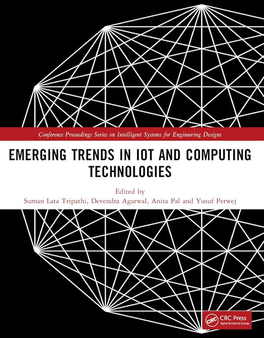 Emerging Trends in IoT and Computing Technologies: Proceedin