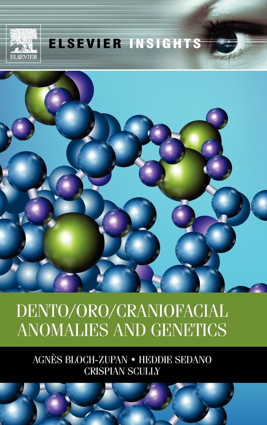 Dento/Oro/Craniofacial Anomalies and Genetics