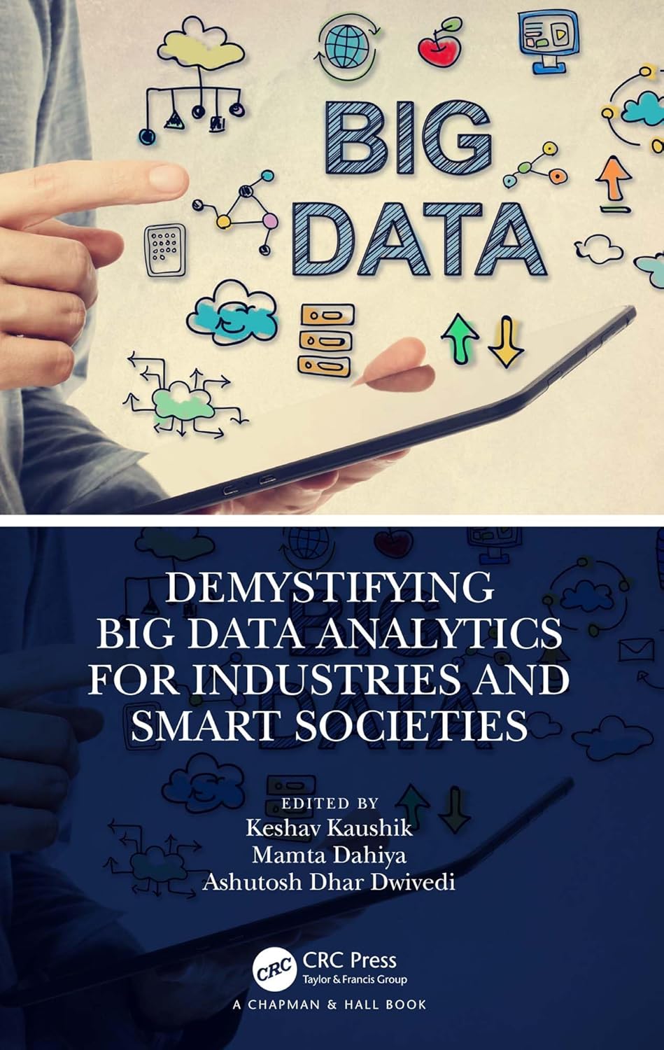 Demystifying Big Data Analytics for Industries and Smart Soc