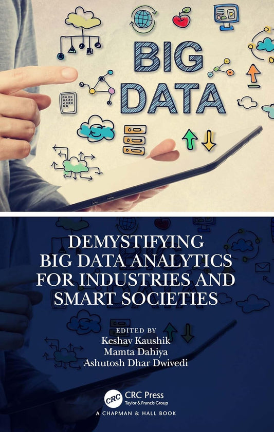Demystifying Big Data Analytics for Industries and Smart Soc