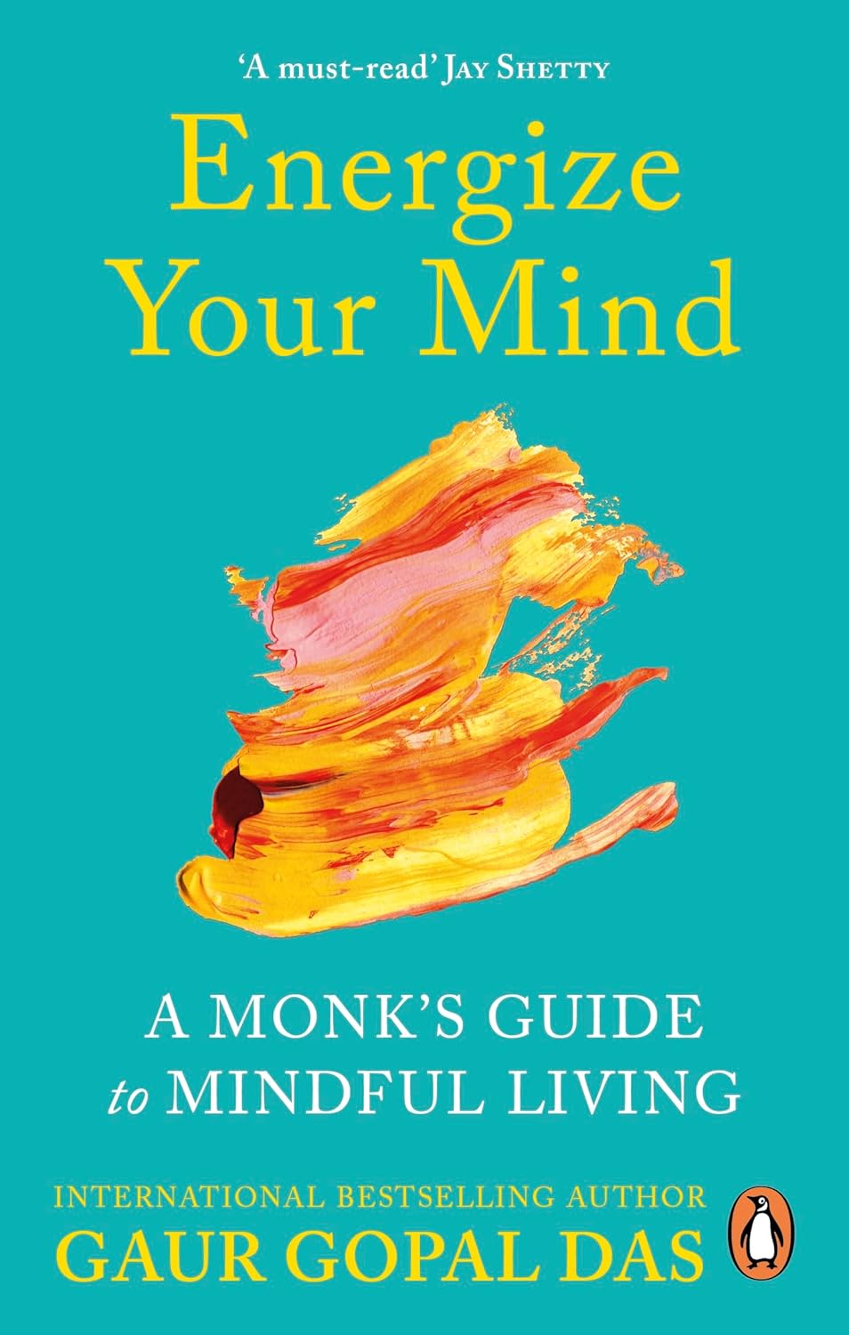 Energize Your Mind: A Monk's Guide to Mindful Living