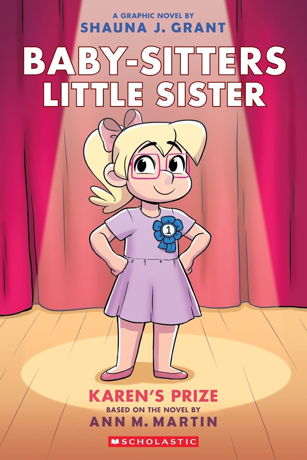 Karen's Prize: (Baby-sitters Little Sister #10)