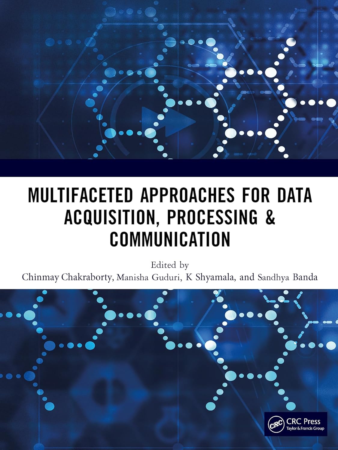 Multifaceted approaches for Data Acquisition Processing & C