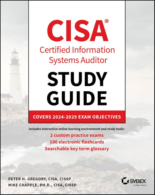 CISA Certified Information Systems Auditor Study Guide