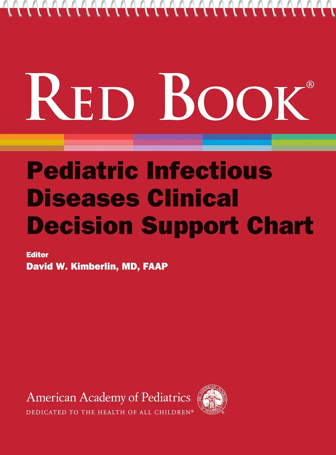 Red Book (R): Pediatric Infectious Diseases Clinical Decision Support Chart