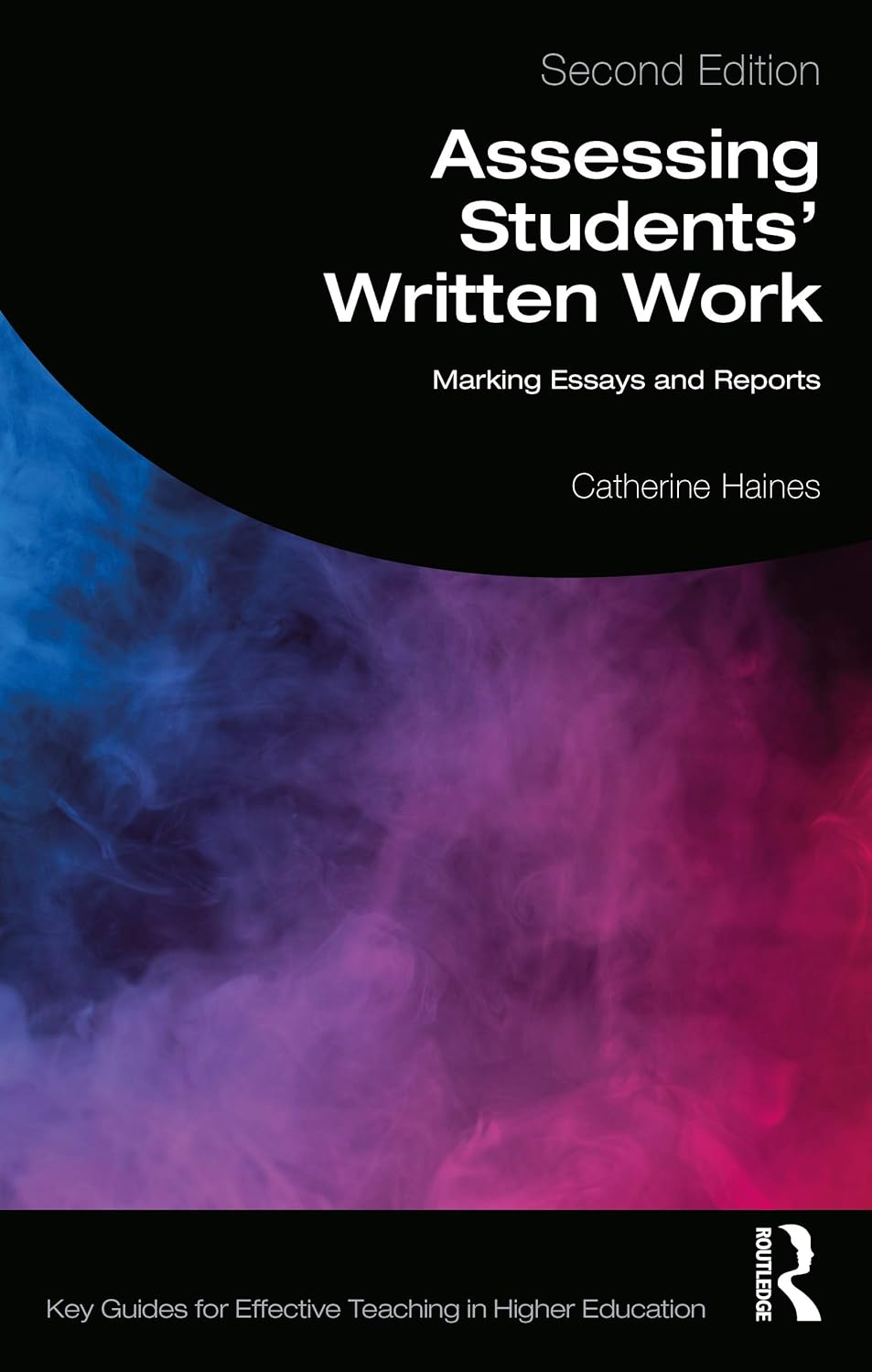 Assessing Students' Written Work: Marking Essays and Reports
