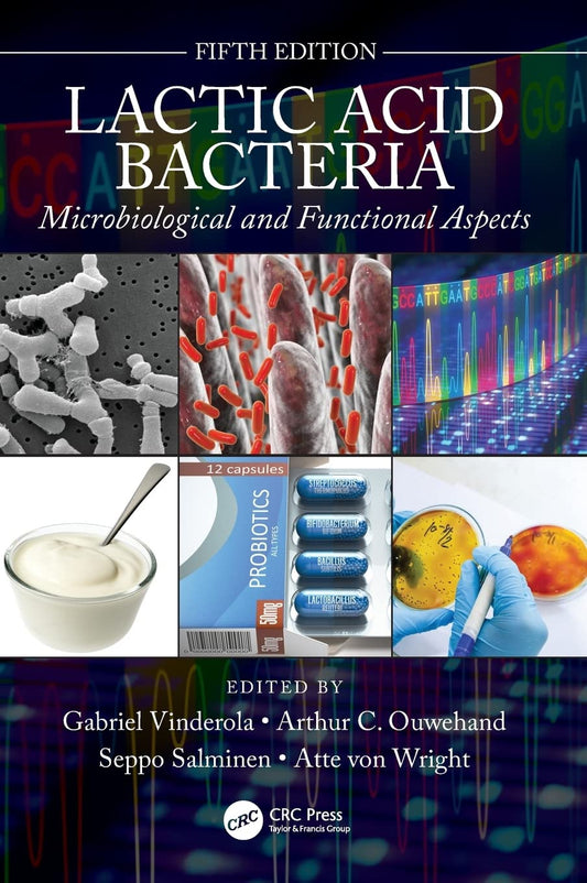Lactic Acid Bacteria: Microbiological and Functional Aspects