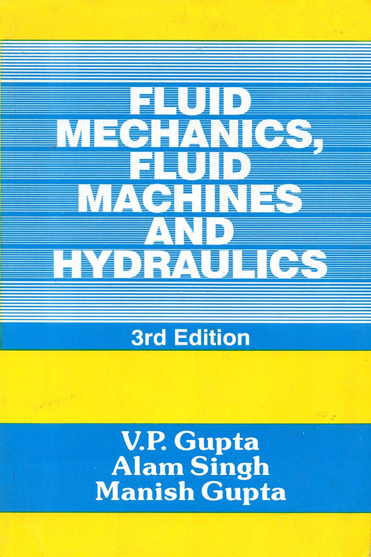 Fluid Mechanics, Fluid Machines and Hydraulics