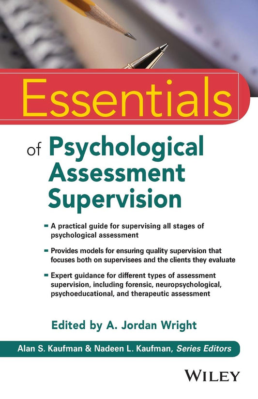 Essentials of Psychological Assessment Supervision