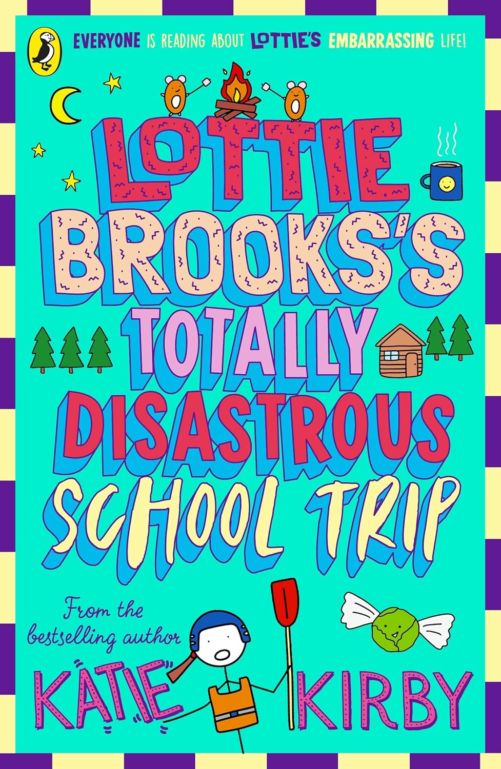 Lottie Brookss Totally Disastrous School-Trip