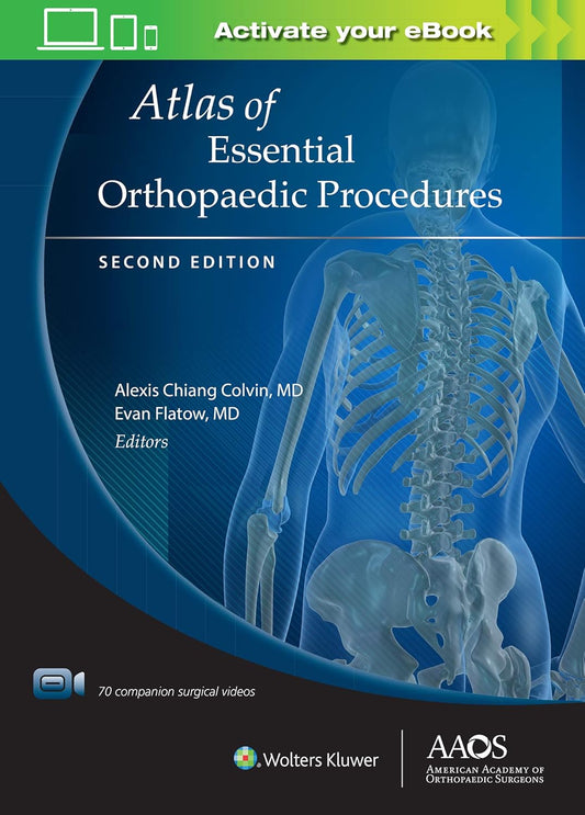 Atlas of Essential Orthopaedic Procedures, Second Edition: Print + Ebook with Multimedia