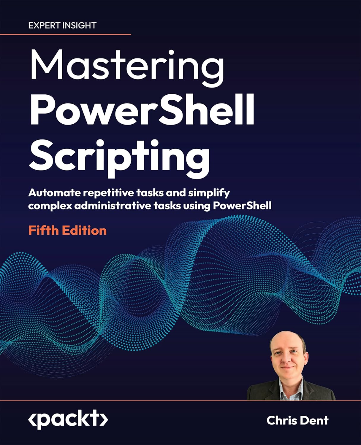 Mastering PowerShell Scripting: Automate repetitive tasks an
