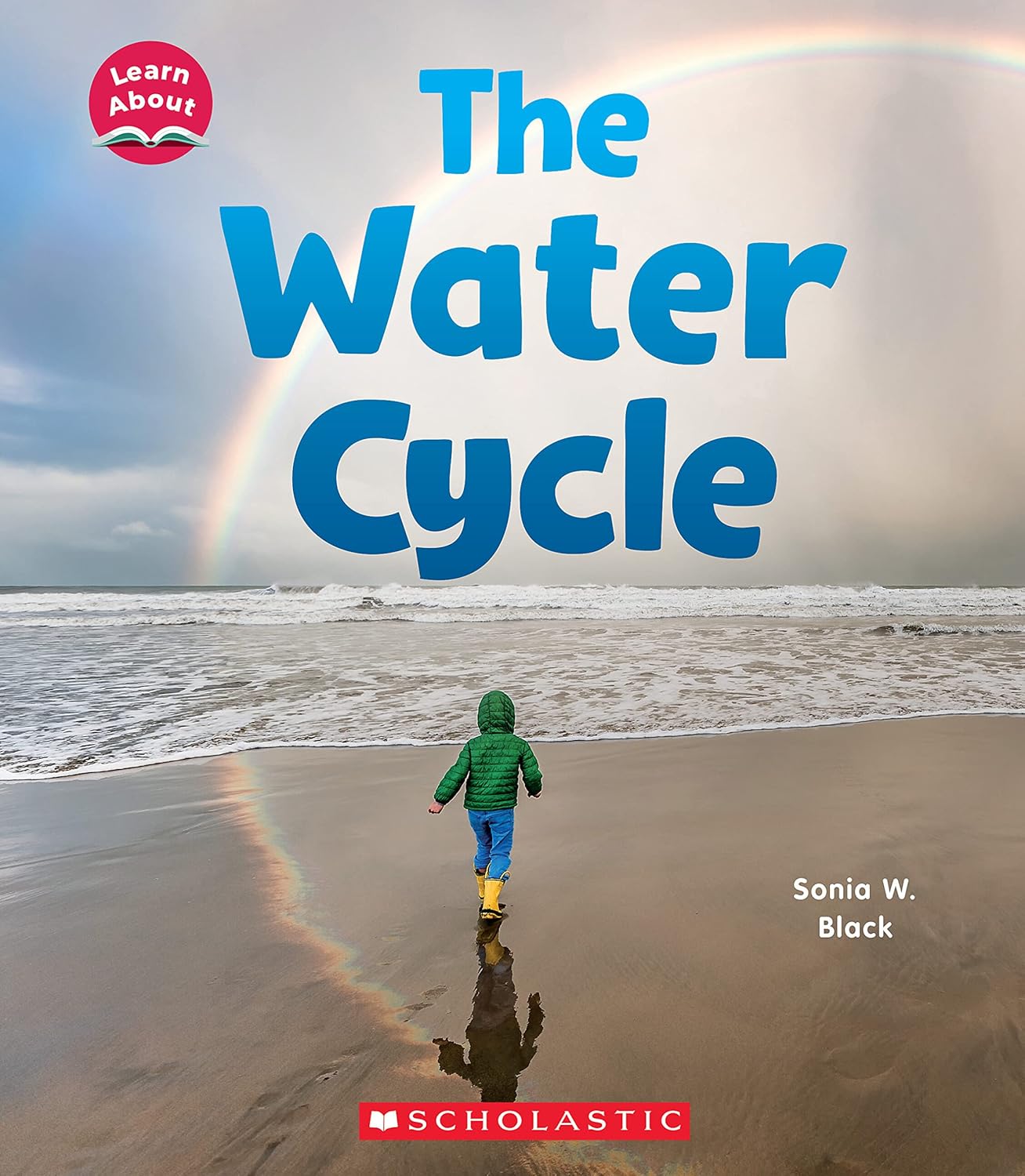 Learn about: The Water Cycle