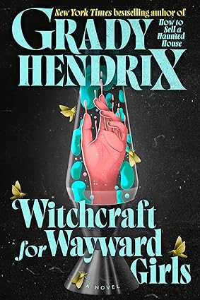 Witchcraft for Wayward Girls