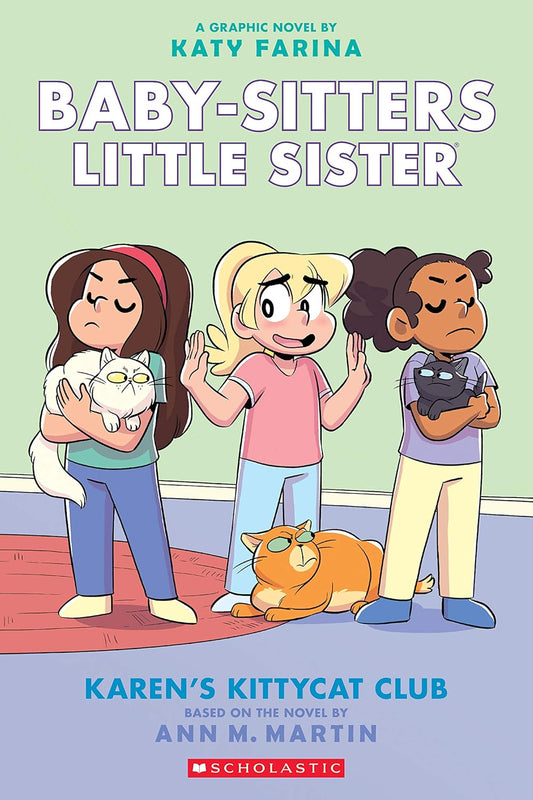 Karen's Kittycat Club: (Baby-Sitters Little Sister #4)