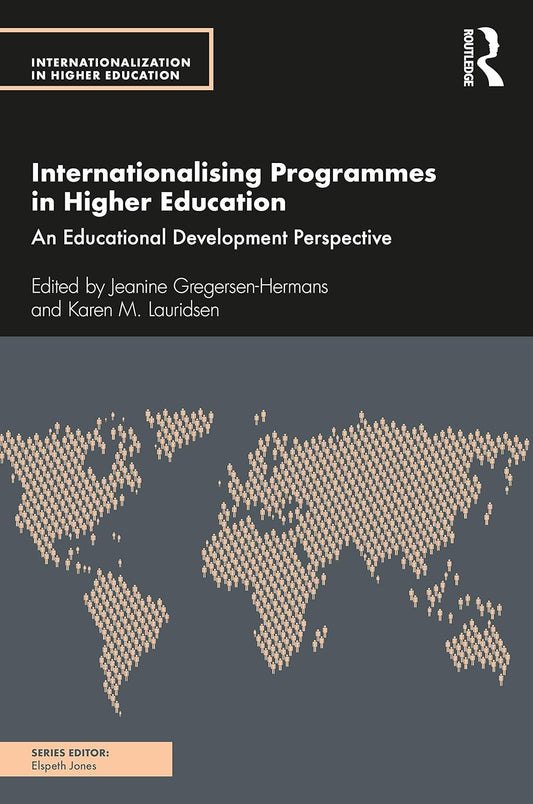 Internationalising Programmes in Higher Education: An Educational Development Perspective